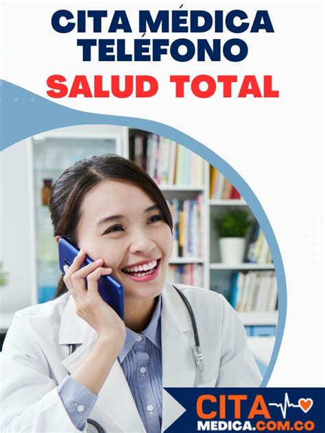 numero para sacar citas salud total|Pide tu cita médica